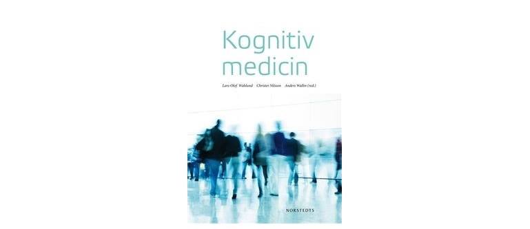 Svensk förening för Kognitiv Medicin (SFK) konferens ”Kognitiva (bi-) effekter av medicinsk behandling”
